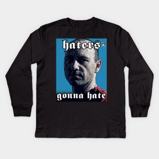 John Doe gonna hate Kids Long Sleeve T-Shirt